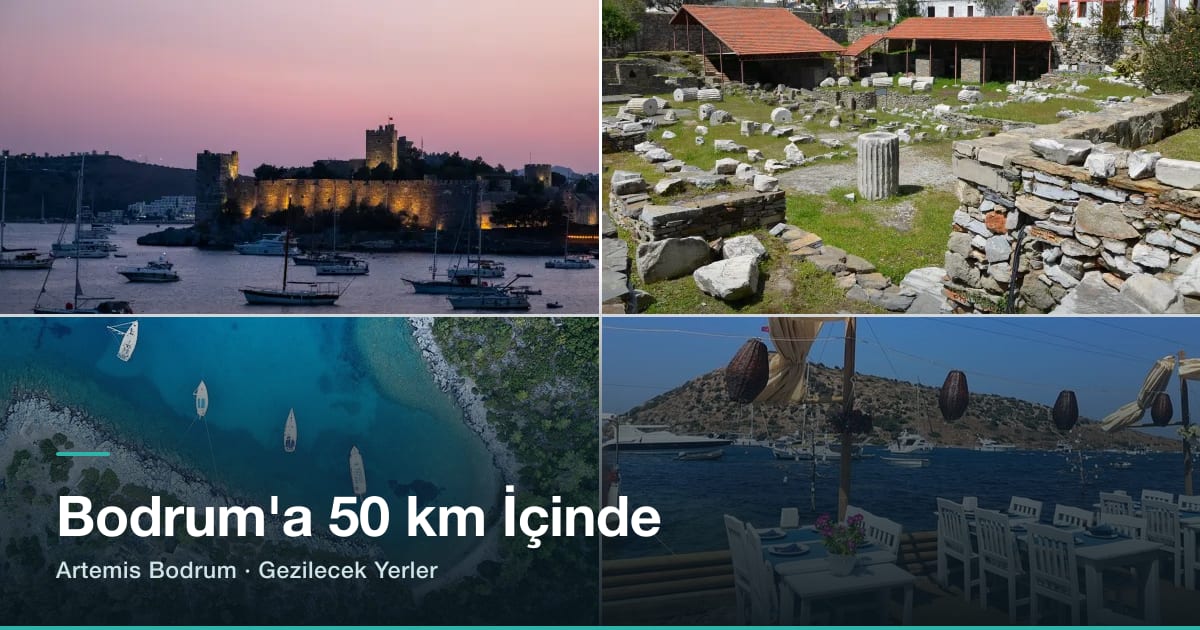 Bodrum’a 50 km Mesafede Gezilecek Yerler: Yarımadadan Çıkan İki Kapı